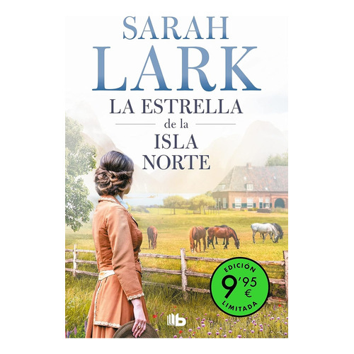 La Estrella De La Isla Norte, De Sarah Lark. Editorial B, Tapa Blanda, Edición 1 En Español