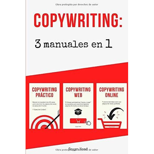 Copywriting 3 Manuales En 1, De Hood, Copyn. Editorial Independently Published, Tapa Blanda En Español, 2019
