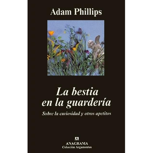 Bestia En La Guarderia, La - Adam Phillips