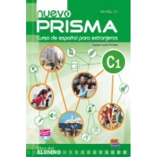 Nuevo Prisma C1 - Libro Del Alumno, De Vázquez Fernández, Ruth. Editorial Edinumen, S.l., Tapa Blanda En Español