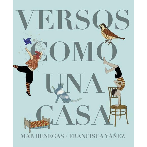 Libro: Versos Como Una Casa. Benegas Ortiz, Mar. A Buen Paso