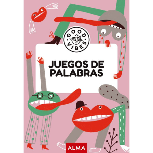 Juegos De Palabras (good Vibes), De Sese, Miquel. Editorial Alma, Tapa Blanda En Español