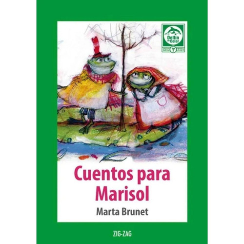 Cuentos Para Marisol, De Brunet, Marta. Editorial Zig Zag, Tapa Blanda En Español