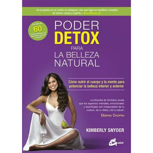 Poder Detox Para La Belleza Natural - Kimberly Snyder