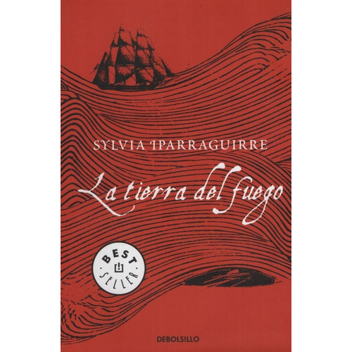 La Tierra Del Fuego - Iparraguirre, Sylvia