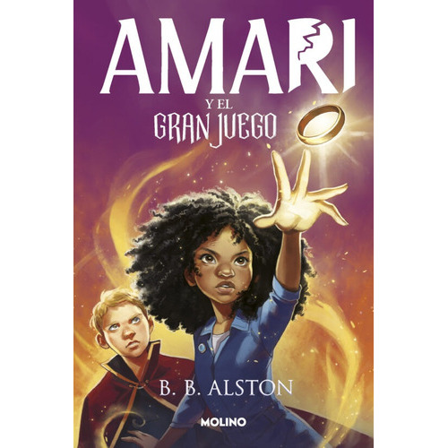 Amari 2. El Gran Juego - B.b. Alston, De B. B. Alston. Editorial Molino En Español