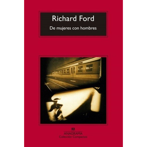 De Mujeres Con Hombres - Richard Ford