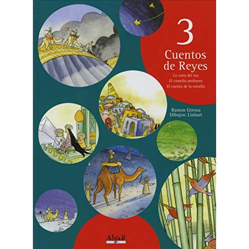 3 Cuentos de Reyes: 1 (Álbumes ilustrados), de Girona, Ramon. Editorial ALGAR, tapa pasta blanda en español, 2005