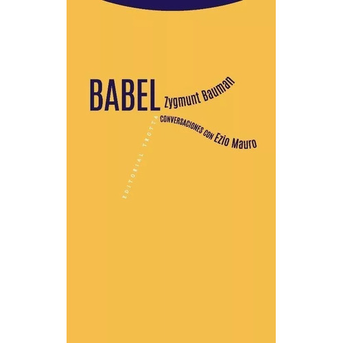 Babel - Conversación Ezio Mauro. - Zygmunt Bauman.- Oferta