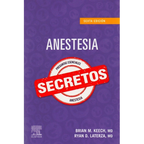 Keech Secretos De Anestesia 6ta Edición