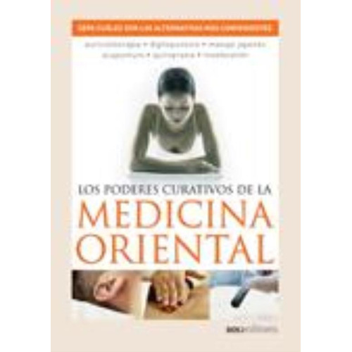 Poderes Curativos De La Medicina Oriental, Los, De Zenn. Editorial Dos Tintas Editores, Tapa Tapa Blanda En Español