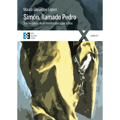 Simãâ³n, Llamado Pedro, De Lepori, Mauro Giuseppe. Editorial Ediciones Encuentro En Español