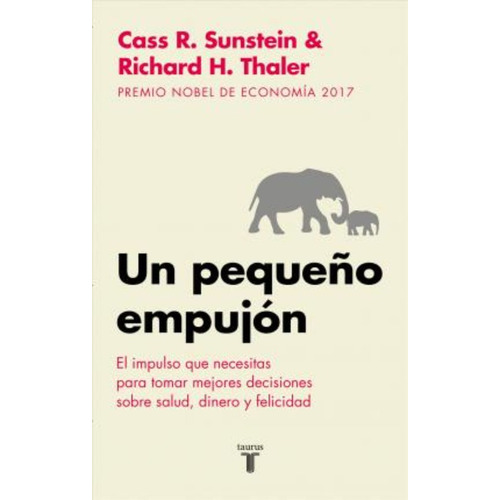 Libro Un Peque침o Empuj칩n - Cass Sunstein Y Richard Thaler