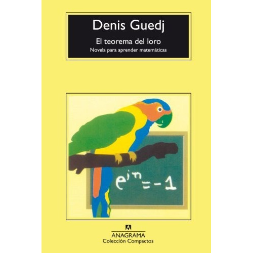 Teorema Del Loro, El - Denis Guedj