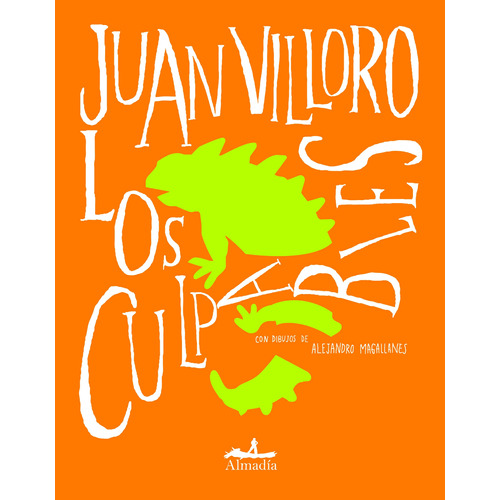 Los culpables (edición conmemorativa), de Villoro, Juan. Serie Ediciones especiales Editorial Almadía, tapa blanda en español, 2013