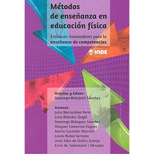 Metodos De Enseñanza En Educacion Fisica De Blanquez Sanchez