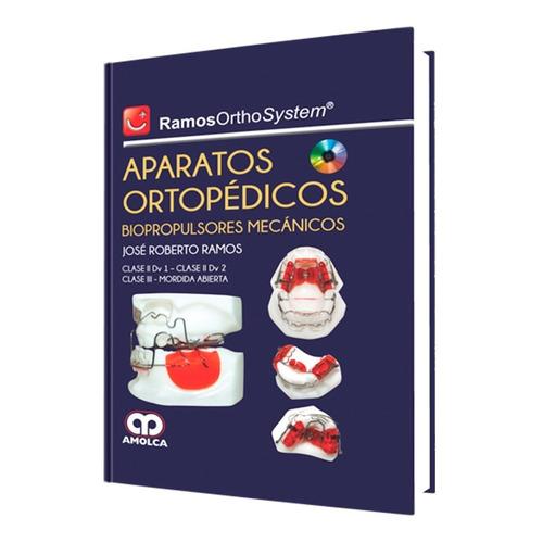 Aparatos Ortopédicos Biopropulsores Mecánicos. Ramosorthosys