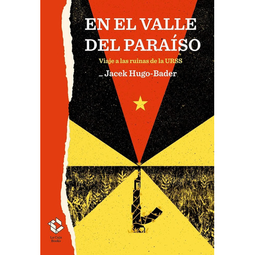 En El Valle Del Paraiso, De Jacek Hugo-bader. Editorial Caja Alta, Tapa Blanda En Español