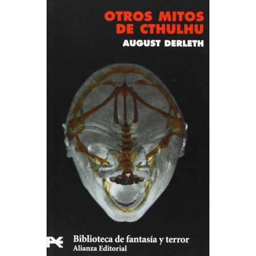 Otros Mitos De Cthulhu, De August Derleth., Vol. 0. Editorial Alianza, Tapa Blanda En Español, 2005