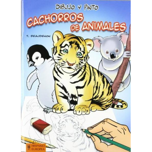 Libro Cachorros De Animales  Dibujo Y Pinto De Thierry Beaud