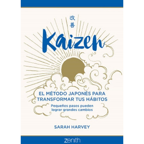 Kaizen, de Harvey, Sarah. Editorial Zenith en español, 2022