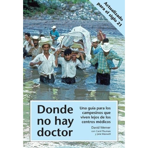 Donde No Hay Doctor (english And Spanish Edition) -, de Werner, Da. Editorial Hesperian Health Guides en español