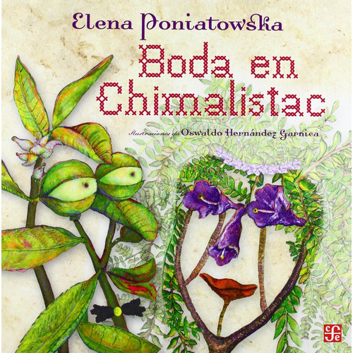 Boda En Chimalistac, De Elena Poniatowska. Editorial Fondo De Cultura Económica, Edición 1 En Español