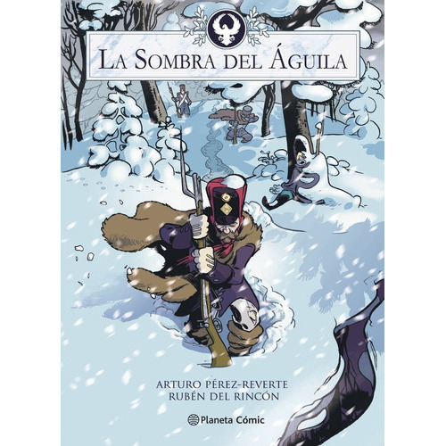 La Sombra Del Aguila (novela Grafica), De Perez-reverte, Arturo. Editorial Planeta Comic, Tapa Dura En Español