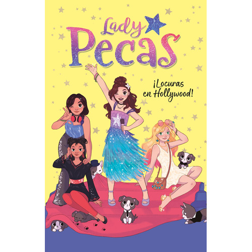¡Locuras en Hollywood! ( Serie Lady Pecas 3 ), de Lady Pecas. Serie Serie Lady Pecas Editorial Montena, tapa blanda en español, 2020