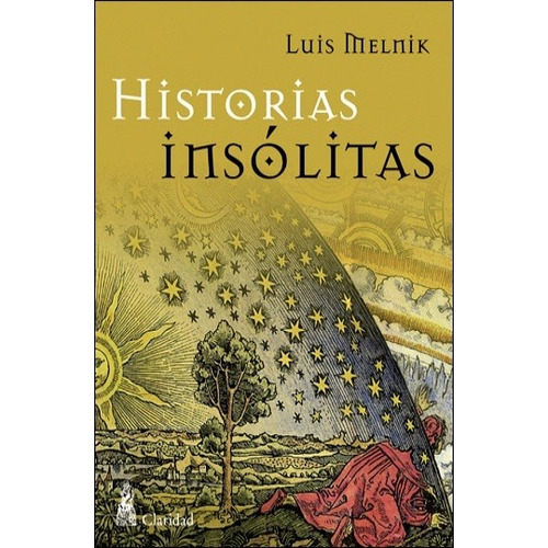 Historias Insolitas - Luis Melnik