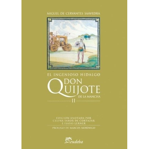 El Ingenioso Hidalgo Don Quijote De La Mancha - Cervantes S
