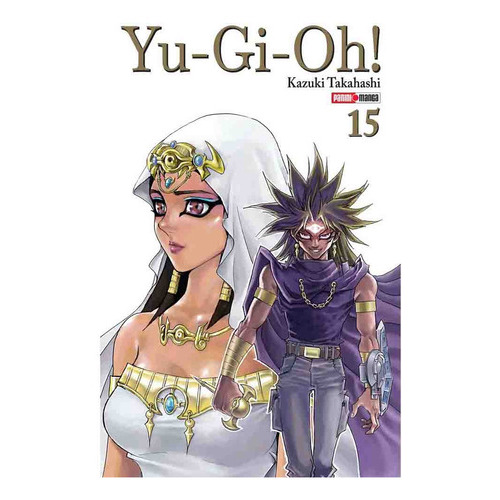 Yu-gi-oh! #15, De Kazuki Takahashi. Serie Yu-gi-oh!, Vol. 15. Editorial Panini Manga, Tapa Blanda, Edición 1 En Español, 2023