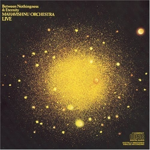 Mahavishnu Orchestra Between Nothingness & Eternity Cd