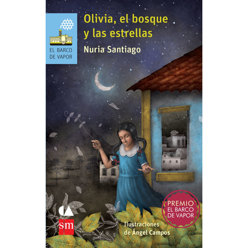 Olivia, El Bosque Y Las Estrellas, De Nuria Santiago. Editorial Sm De Ediciones, Edición 1 En Español, 2015