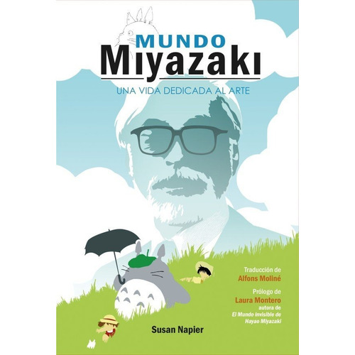 Mundo Miyazaki - Una Vida Dedicada Al Arte, De Napier, Susan. Dolmen Editorial, Tapa Dura En Español