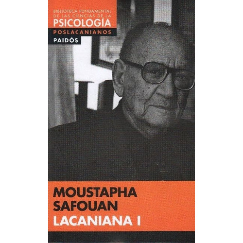 Lacaniana 1, De Moustapha Safouan. Editorial Siglo Xxi En Español
