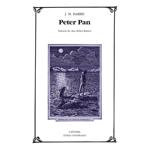 Peter Pan James Matthew Barrie Ediciones Cátedra