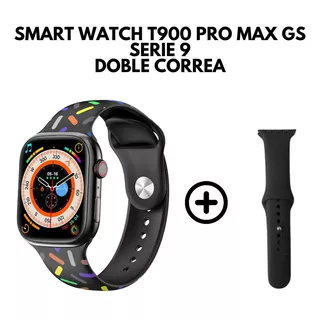Reloj Inteligente Smartwatch T900 Pro Max Gs Serie  Año 2024