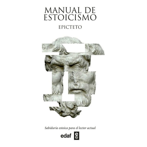 Epicteto - Manual De Estoicismo