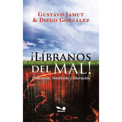 Libranos Del Mal, De Gustavo Jamut Y Diego Gonzalez. Editorial Bonum, Tapa Blanda En Español
