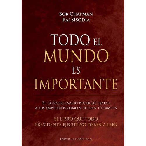 Todo El Mundo Es Importante, De Chapman, Bob. Editorial Ediciones Obelisco En Español