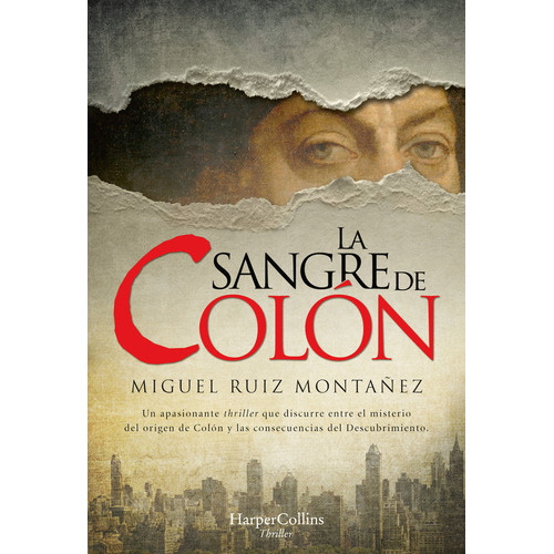 La Sangre De Colãâ³n, De Ruiz Montañez, Miguel. Editorial Harpercollins, Tapa Blanda En Español