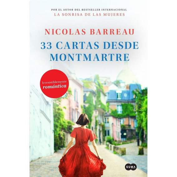 33 Cartas Desde Montmartre, De Barreau, Nicolas. Editorial Suma, Tapa Blanda En Español