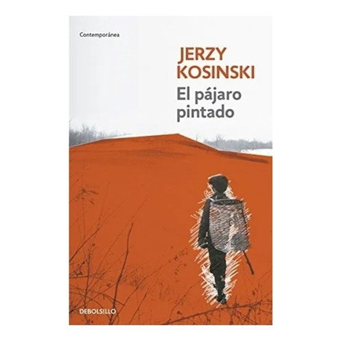 El Pajaro Pintado- Jerzy Kosinski- -