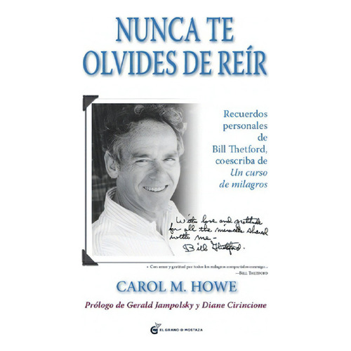 Nunca Te Olvides De Reir, De Howe. Editorial El Grano De Mostaza En Español