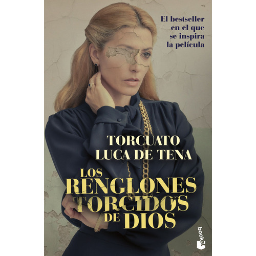 Los renglones torcidos de Dios, de TORCUATO LUCA DE TENA. Serie El best seller que se inspira en la película, vol. 1.0. Editorial Booket, tapa blanda, edición 1 en español, 2023