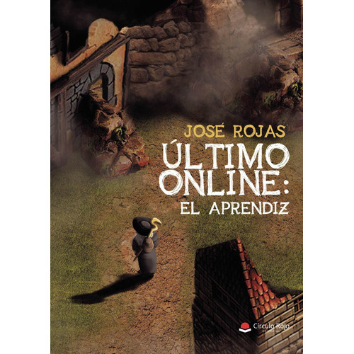 Áltimo Online: El Aprendiz, De Rojas  José.. Grupo Editorial Círculo Rojo Sl, Tapa Blanda En Español