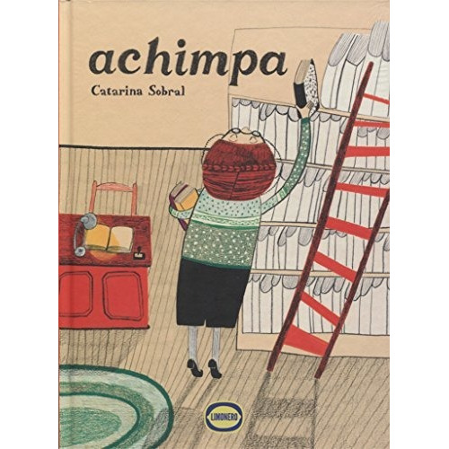 Achimpa / Catarina Sobral / Ed. Limonero /