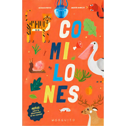 Comilones, De Pintos,octavio. Editorial Mosquito Books Barcelona, Tapa Dura En Español