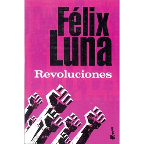 Revoluciones (biblioteca) - Felix Luna